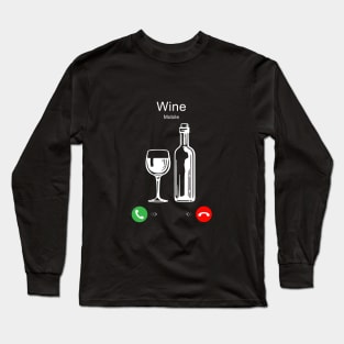 Wine is Calling Long Sleeve T-Shirt